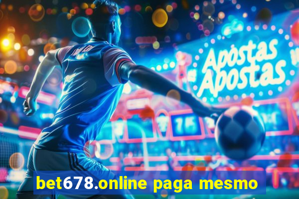 bet678.online paga mesmo